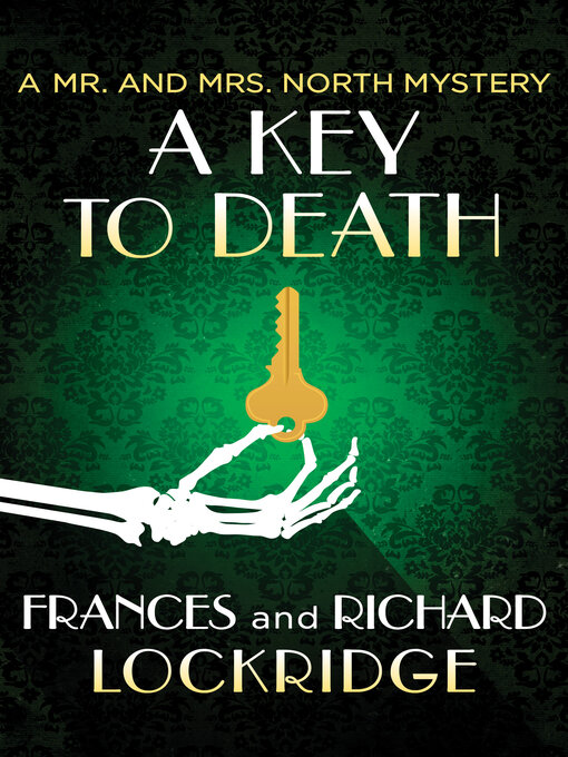 Title details for A Key to Death by Frances Lockridge - Available